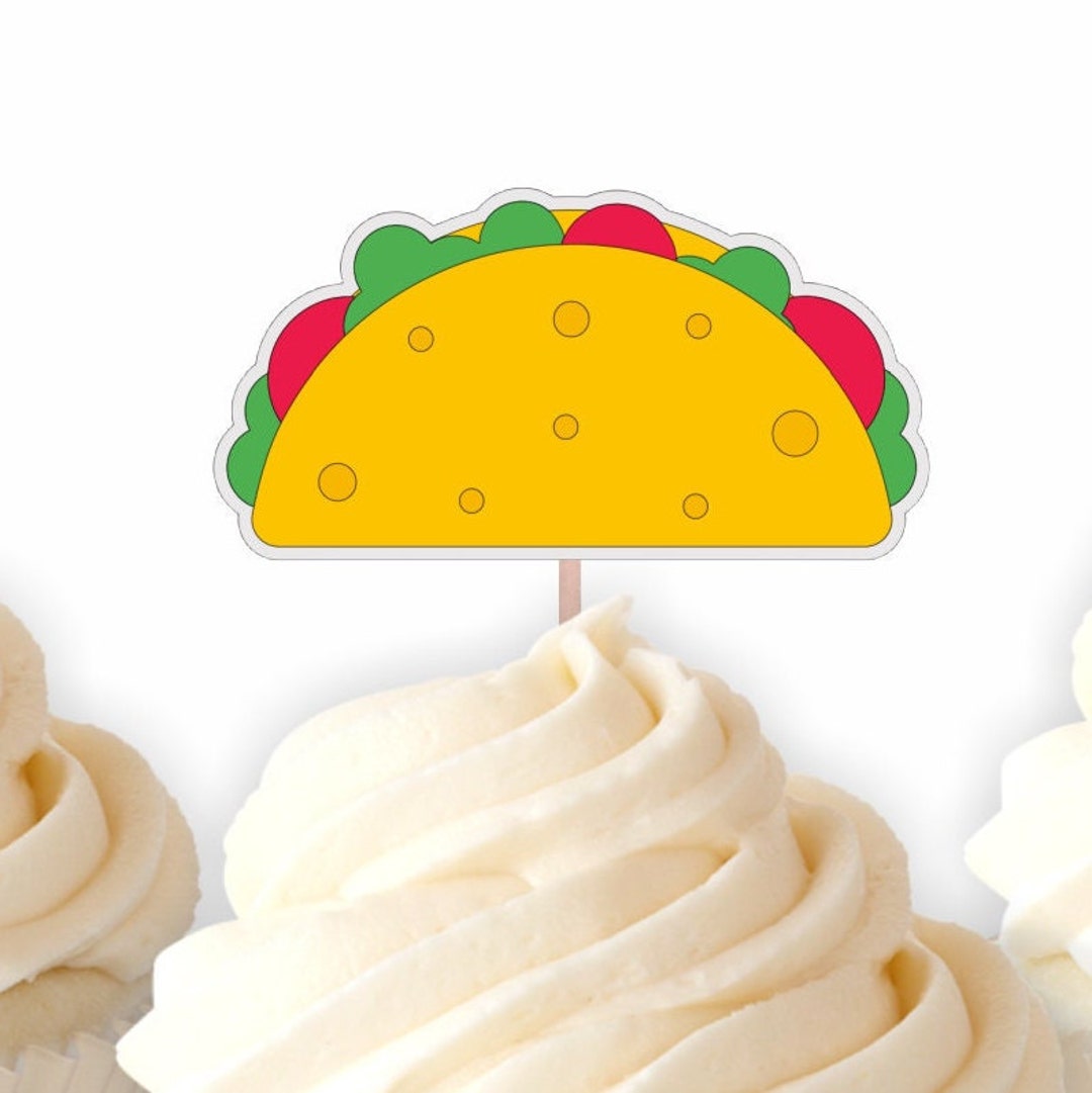 Taco Cupcake Toppers Cinco De Mayo, Taco Party, Taco Bout a Baby