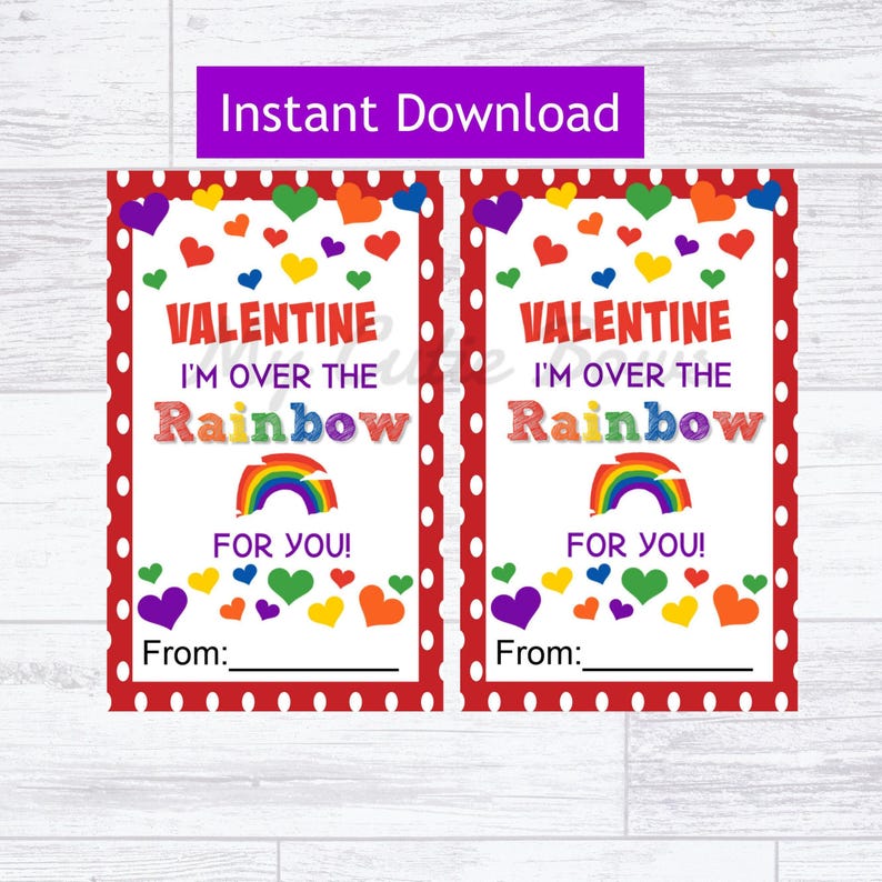 Over the Rainbow Valentine's Day Printable Tag - Instant Download, Kids ...