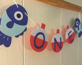 Fishing First Birthday Banner - One Banner, High Chair Banner, The Big One, 1st Birthday Party, Fish Theme