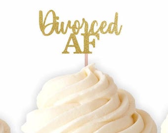 Divorced AF Cupcake Toppers, Divorce Party Decorations, Break Up Party Decor, Divorce Cupcake Toppers, Thank You Next Toppers, Boy Bye Picks