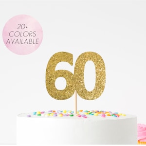 60 Cake Topper - 60th Birthday Cake Topper, Birthday Party Decorations, Anniversary Party