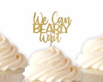 We Can Bearly Wait Glitter Cupcake Toppers, First Birthday, Birthday Party, Bear Gender Reveal, Lumberjack Party