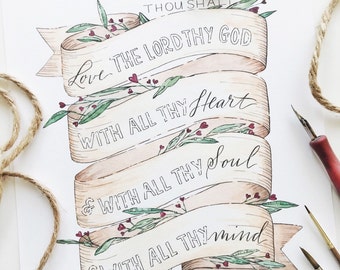 Love The Lord Thy God, watercolor ribbon print, 8x10, Valentines gift, Matthew 22:37 for the Home