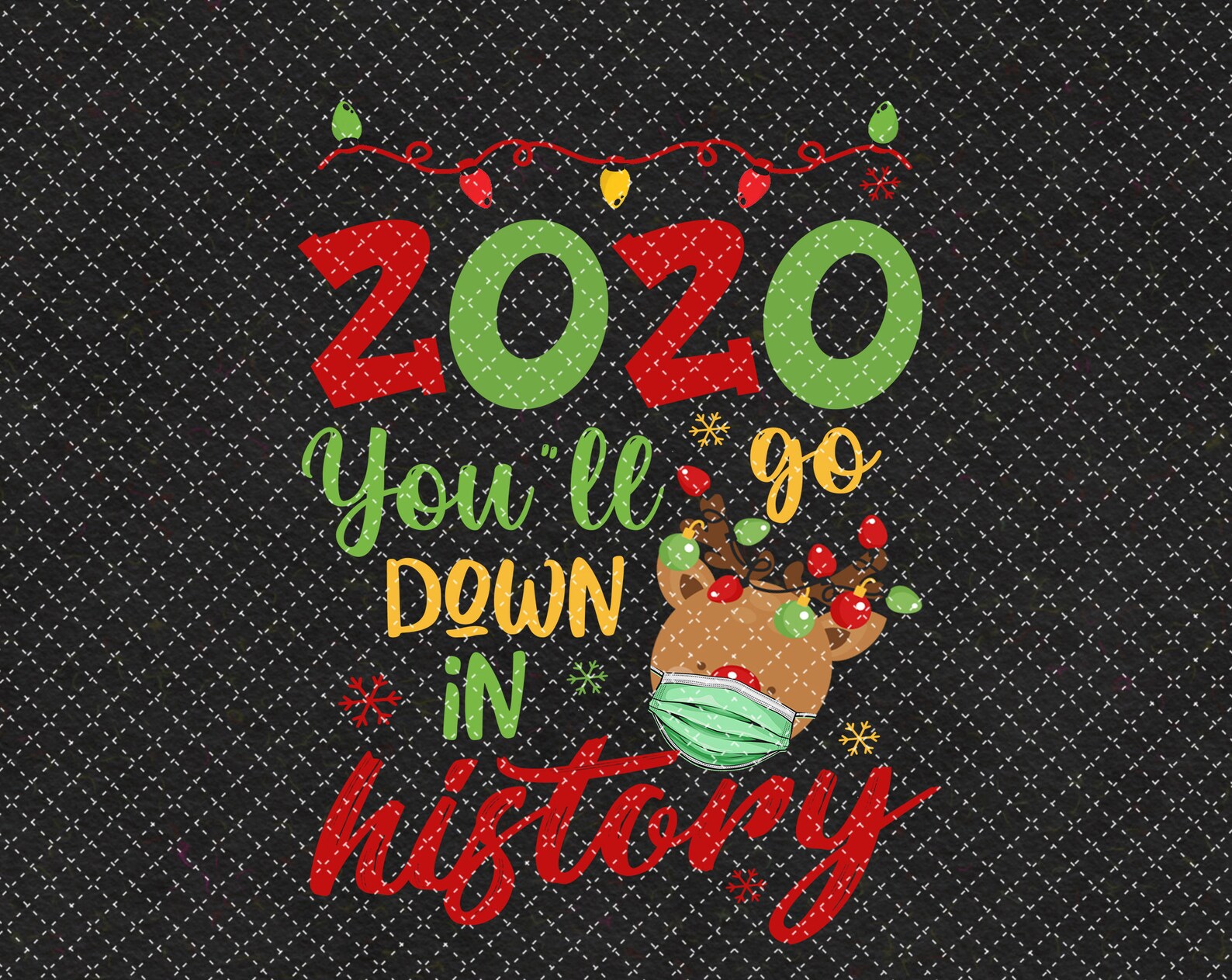 Youll go down in history PNG 2020 Christmas Christmas Etsy