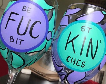 Best Fucking Bitches Wine Glass Set - Best Friend Wine Glass - Best Friend Gift - Friend Wine Glass - Pretty Glass - Flower Gift