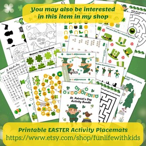 May include: Printable St. Patrick's Day activity placemats featuring a variety of games and activities for kids, including a word search, memory matching, spot the difference, maze, and shadow matching. The placemats are green and feature shamrocks, leprechauns, and pots of gold.