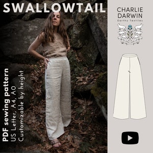 May include: A digital sewing pattern for wide-leg pants called "Swallowtail" by Charlie Darwin Earthy Textiles. The pattern is available in US Letter, A4, and AO sizes and is customizable by height.