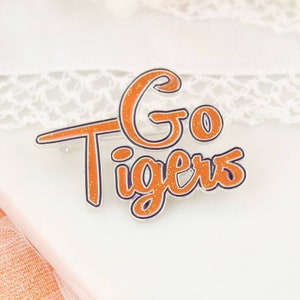 Go Tigers Slogan Pin/Clemson Go Tigers Enamel Pin/Clemson Fan Jewelry/Clemson Brooch