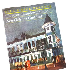 The Commanders Palace, New Orleans Cookbook