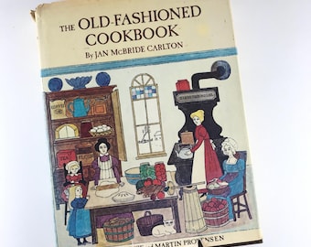The Old Fashioned Cookbook, 1979 Hardcover