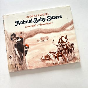 Animal Baby Sitters Book, Children’s Picture Book