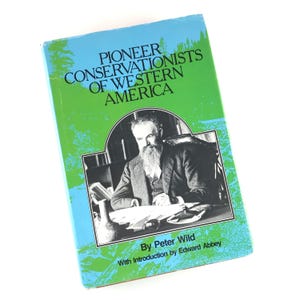 Pioneer Conservationists of Western America Book