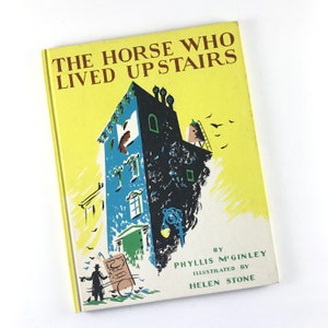 The Horse Who Lived Upstairs, 1940s book for children