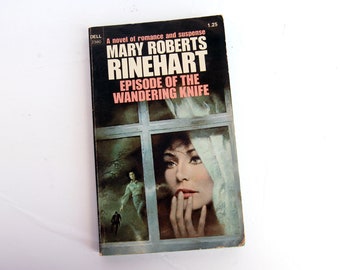Vintage Romance Mystery Book Mary Roberts Rinehart Episode of the Wandering Knife 1975 Paperback edition