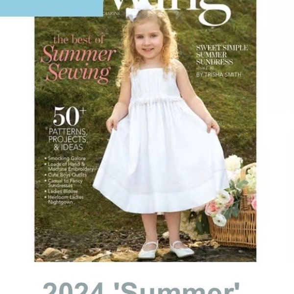 Classic Sewing Magazine            Summer 2024. Unopened Pattern envelope included. Selling less of than suggested price