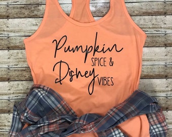 Pumpkin Spice and Disney Vibes Tank, Disney Vibes Tank, Disney Tank, Disney Shirt