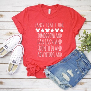 Lands That I Love Tee Shirt, Magic Kingdom Tee Shirt, Disney Vacation Shirt, Disney 4th of July Shirt Tee