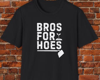Funny Plant Shirt for Men, Bros Over Hoes Plant Lover Tee, Botanical Humor T-Shirt for Guys, Gardening Gift, Plant Dad Shirt, Funny Tee