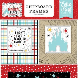 Echo Park Chipboard Frames - A Magical Place