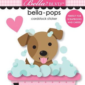 May include: Cardstock sticker featuring a brown dog in a pink bathtub with blue bubbles. The sticker has the text "bella-pops" and "Bella Blvd" on the packaging. A pink heart and a bottle of dog shampoo are also included.