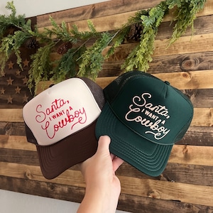 Santa, I Want A Cowboy Christmas Trucker Hat