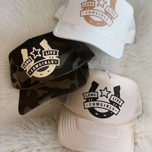 Long Live Cowgirls Trucker Hat