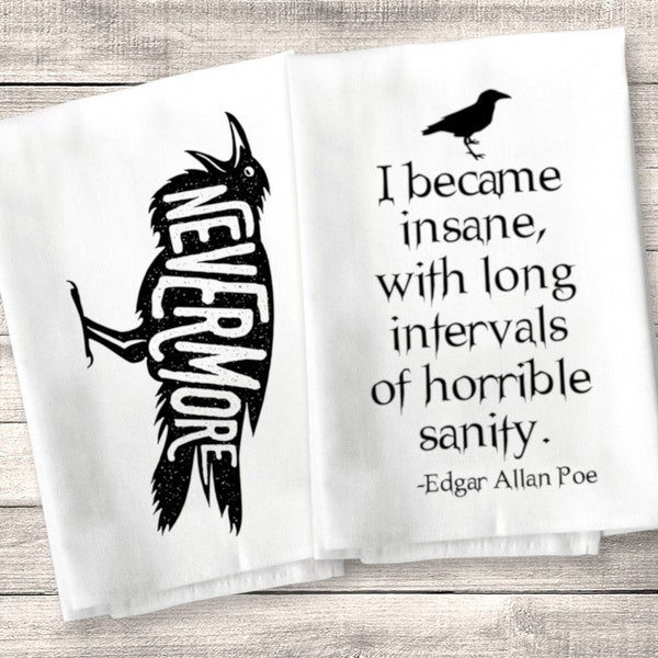 Edgar Allan Poe Kitchen Towel Set, The Raven Poem, I Became Insane, Horror Housewarming Gift, Flour Sack Tea or Dish Towel, Kitchen Decor