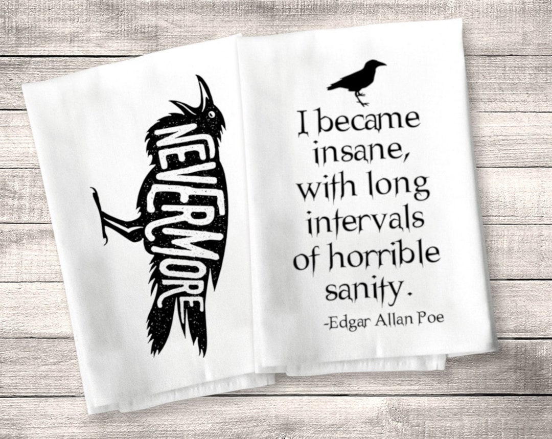 Edgar Allan Poe Kitchen Towel Set, the Raven Poem, I Became Insane
