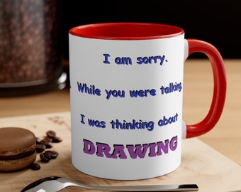 Thinking about Drawing Accent Coffee Mug, 11oz