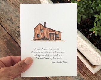 Laura Ingalls Wilder Card Little House on the Prairie Quote "I am beginning to learn that it is the sweet simple things of life" Folded Card