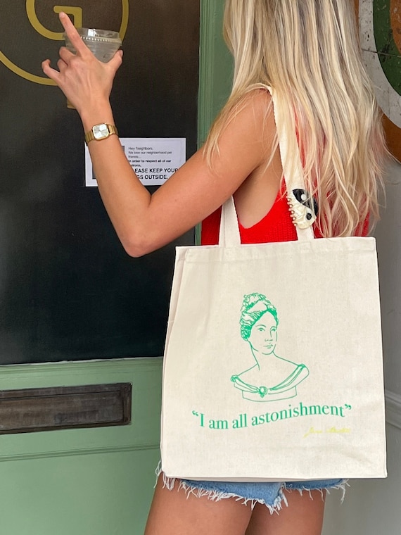 Ironic Funny Tote Bag I Am All Astonishment Jane Austen 