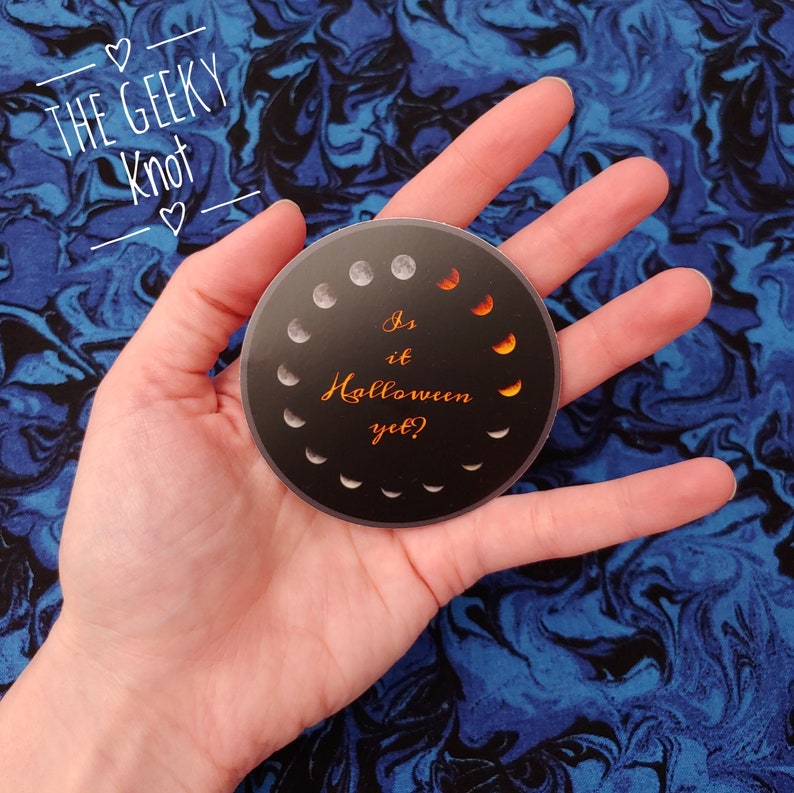 Is it Halloween yet Vinyl sticker image 3