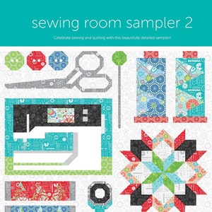 Sewing Room Sampler 2 Quilt Pattern by Amanda Murphy