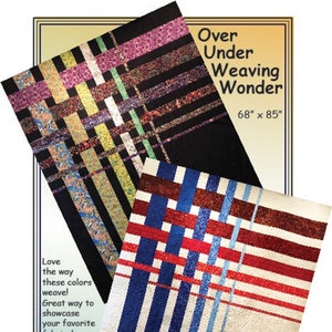 Over Under Weaving Wonder, Pattern byErin Underwood Quilts