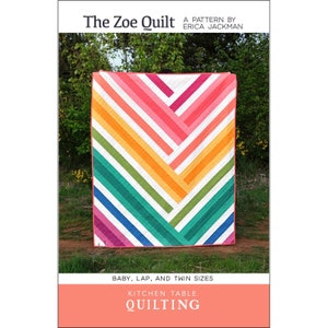 The Zoe Quilt Quilt Pattern by Erica Jackman of The Kitchen Table Quilting