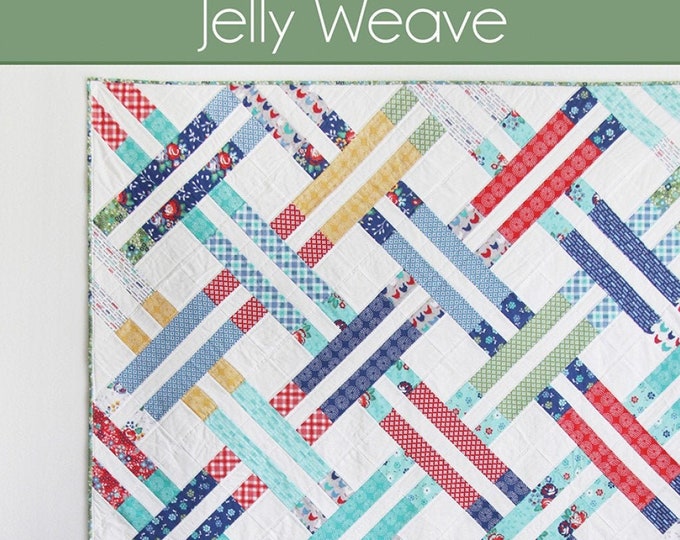 Jelly Weave, a Jelly Roll Quilt Pattern by Cluck Cluck Sew, Quilt in 5