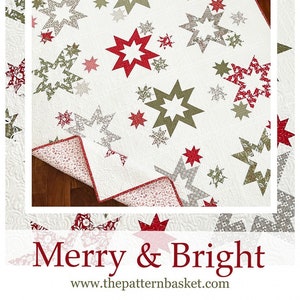 Merry & Bright Quilt Pattern by The Pattern Basket, Christmas Star Quilt Pattern