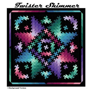 Twister Shimmer, Quilt Pattern by Marilyn Foreman of Quilt Moments, 4 Sizes, Fat Quarter Friendly