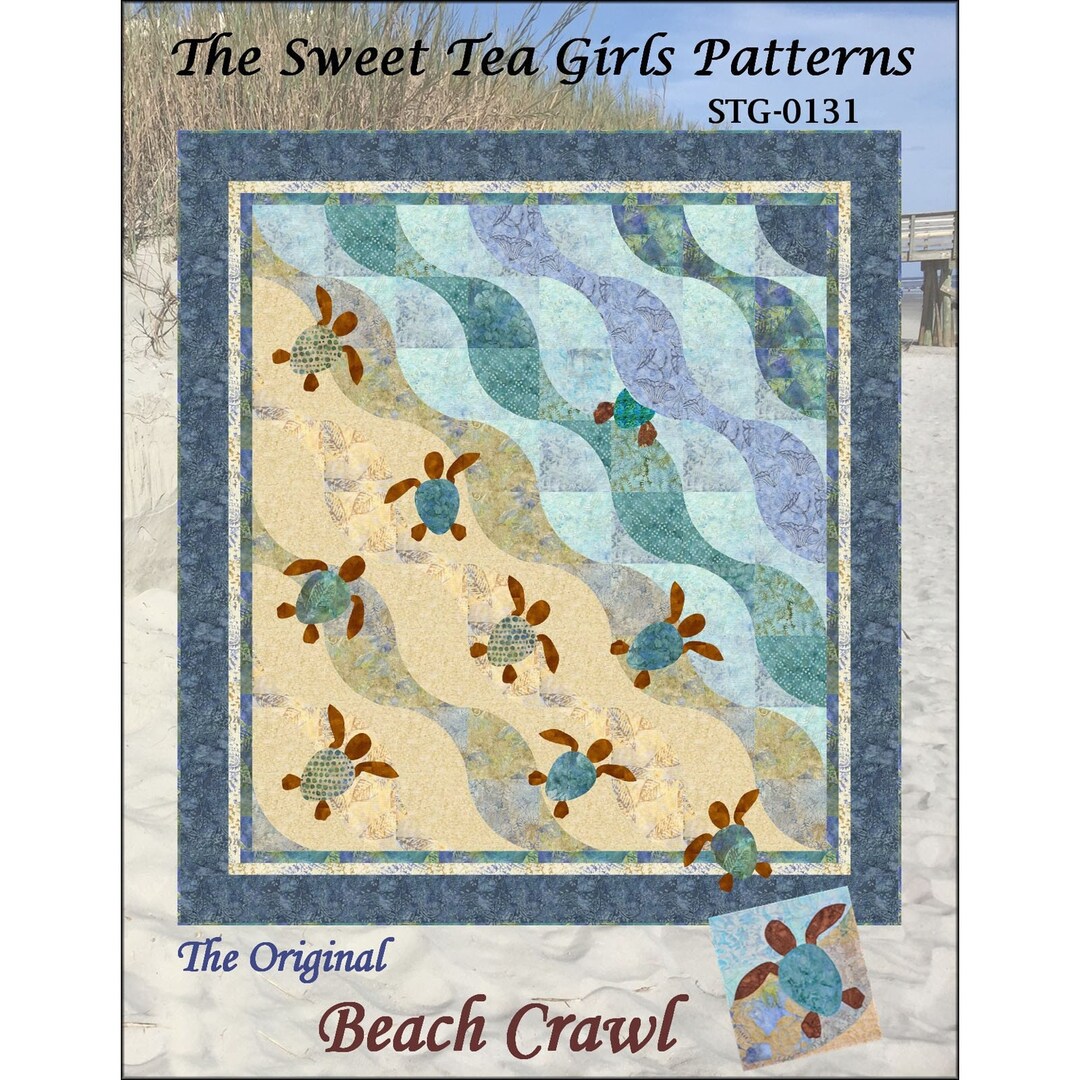 The Original Beach Crawl Quilt Pattern by the Sweet Tea Girls Patterns