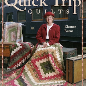 Quick Trip Quilts, Pattern Book by Eleanor Burns of Quilt in a Day