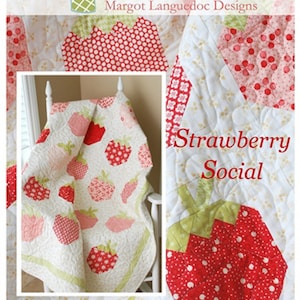 Strawberry Social Quilt Pattern by Margot Languedoc, The Pattern Basket