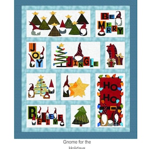 Gnome for the Holidays, Quilt Pattern by Sindy Rodenmayer of Fat Cat Patterns, Fusible Applque Quilt Pattern