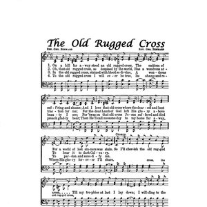 May include: A vintage sheet music page with the title "The Old Rugged Cross" by Rev. Geo. Bennard. The lyrics are printed in black ink on a white background with musical notation.
