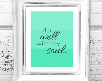 It Is Well With My Soul Printable Hymn Quote Art - Digital Download It Is Well