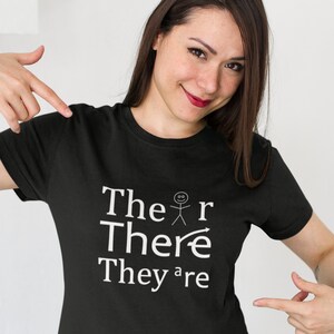 Grammar Shirt, Teacher T Shirt, They're Shirt, English Shirt, Funny T Shirt, Their T-Shirt, School T Shirt, Grammer T- Shirt