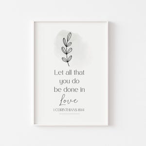 1 Corintios 16:14 Arte de pared imprimible con versículos bíblicos, póster con versículos bíblicos, arte de línea minimalista para colgar en la pared, regalo de decoración de pared cristiana