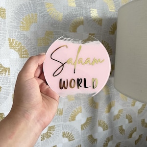 Salaam World Acrylic Birth Announcement Sign | Salaam World Painted Photo Prop | Muslim Newborn Photos | Hospital Plaque | Acrylic Disk