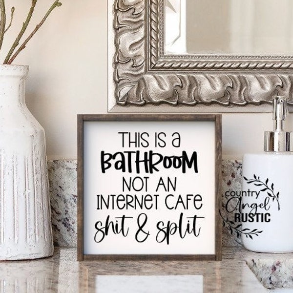 This Is A Bathroom Not An Internet Cafe, Bathroom Sign, Funny Bathroom Humor Sign, Washroom Sign, Home Decor, Farmhouse Bath, Rustic Bath