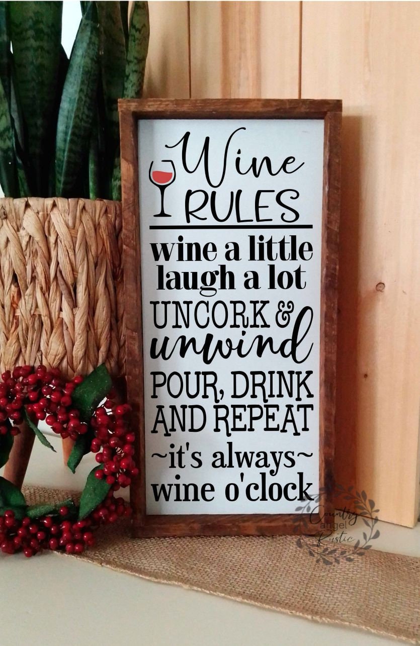 Wine Rules Wine Sign Rustic Farmhouse Sign Home Sign Bar Etsy