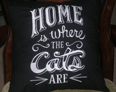 Pillow Cover- Home is Where The Cats Are Pillow Cover-Black Chalkboard Pillow Cover